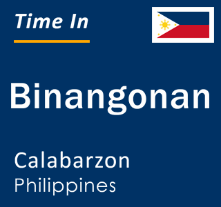 Current local time in Binangonan, Calabarzon, Philippines