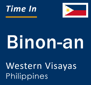 Current local time in Binon-an, Western Visayas, Philippines