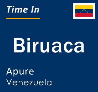 Current local time in Biruaca, Apure, Venezuela