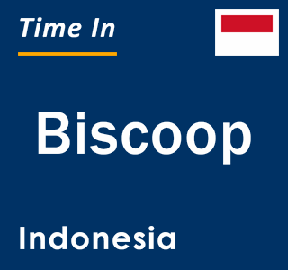 Current local time in Biscoop, Indonesia