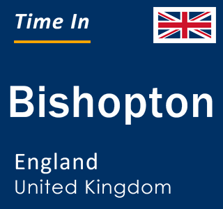 Current local time in Bishopton, England, United Kingdom