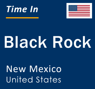 Current local time in Black Rock, New Mexico, United States