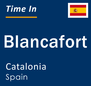 Current local time in Blancafort, Catalonia, Spain