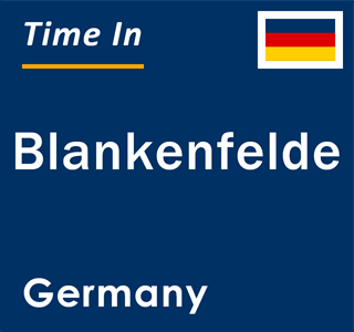 Current local time in Blankenfelde, Germany