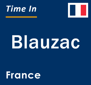 Current local time in Blauzac, France