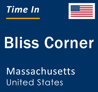 Current local time in Bliss Corner, Massachusetts, United States