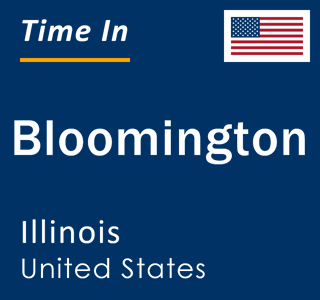 Current local time in Bloomington, Illinois, United States