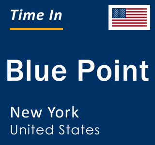 Current local time in Blue Point, New York, United States