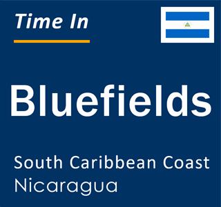 Current local time in Bluefields, South Caribbean Coast, Nicaragua