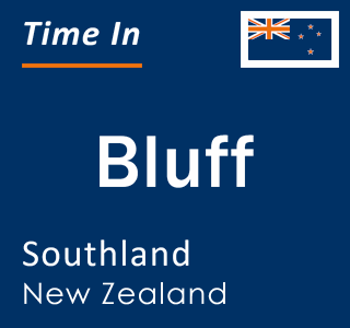 Current local time in Bluff, Southland, New Zealand