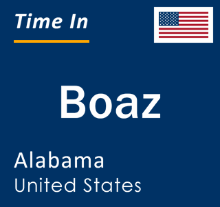 Current local time in Boaz, Alabama, United States