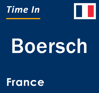 Current local time in Boersch, France