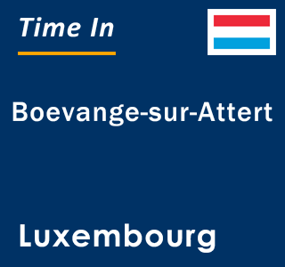 Current local time in Boevange-sur-Attert, Luxembourg