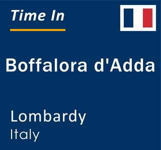 Current local time in Boffalora d'Adda, Lombardy, Italy