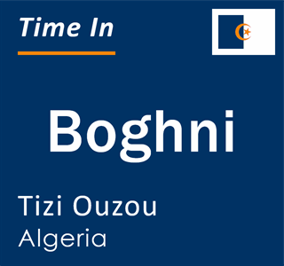 Current local time in Boghni, Tizi Ouzou, Algeria