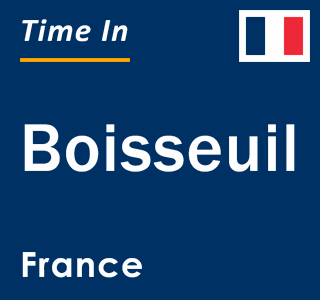 Current local time in Boisseuil, France