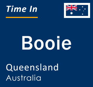 Current local time in Booie, Queensland, Australia