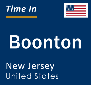 Current local time in Boonton, New Jersey, United States