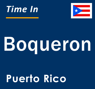 Current local time in Boqueron, Puerto Rico