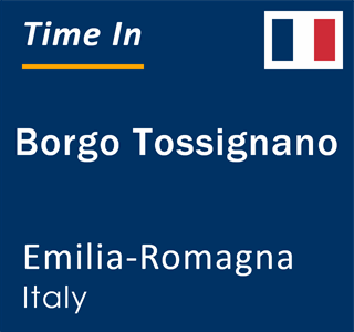 Current local time in Borgo Tossignano, Emilia-Romagna, Italy