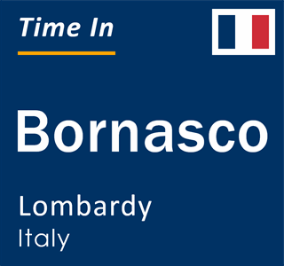 Current local time in Bornasco, Lombardy, Italy