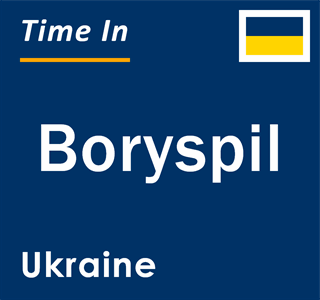 Current local time in Boryspil, Ukraine