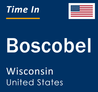 Current local time in Boscobel, Wisconsin, United States