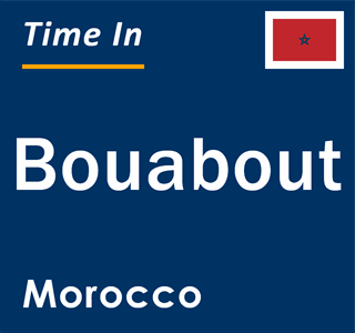 Current local time in Bouabout, Morocco