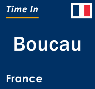 Current local time in Boucau, France