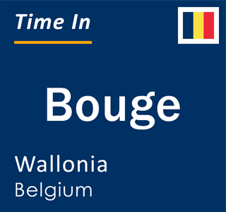 Current local time in Bouge, Wallonia, Belgium