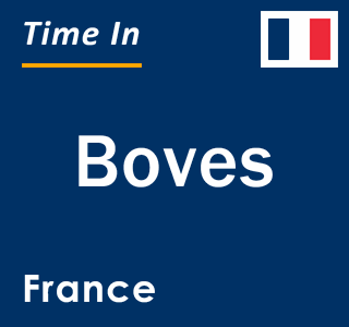 Current local time in Boves, France