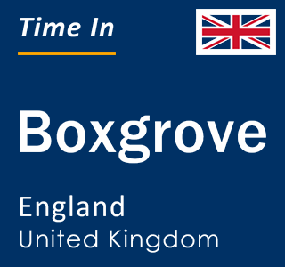 Current local time in Boxgrove, England, United Kingdom