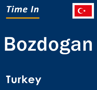 Current local time in Bozdogan, Turkey