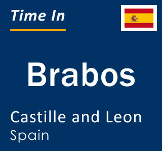 Current local time in Brabos, Castille and Leon, Spain