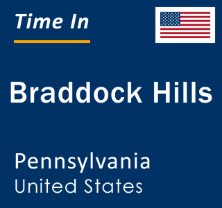 Current local time in Braddock Hills, Pennsylvania, United States