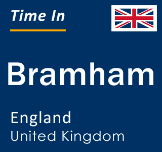 Current local time in Bramham, England, United Kingdom