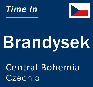 Current local time in Brandysek, Central Bohemia, Czechia