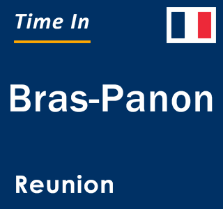 Current local time in Bras-Panon, Reunion