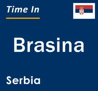 Current local time in Brasina, Serbia