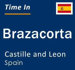 Current local time in Brazacorta, Castille and Leon, Spain