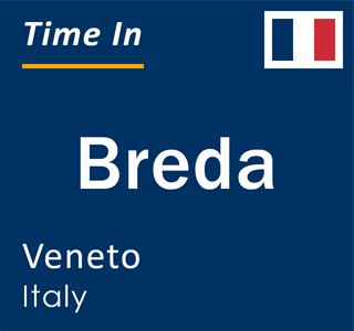 Current local time in Breda, Veneto, Italy