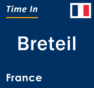 Current local time in Breteil, France