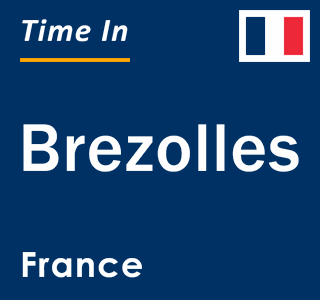 Current local time in Brezolles, France