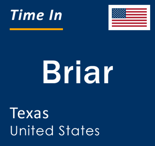 Current local time in Briar, Texas, United States