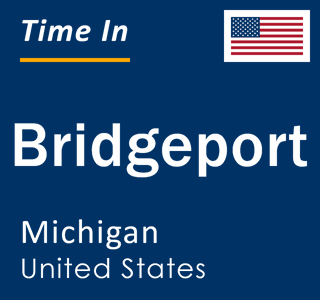 Current local time in Bridgeport, Michigan, United States