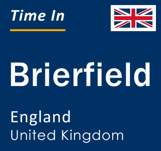 Current local time in Brierfield, England, United Kingdom