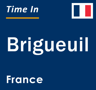 Current local time in Brigueuil, France