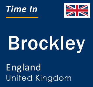 Current local time in Brockley, England, United Kingdom