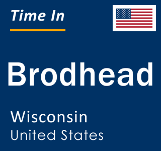 Current local time in Brodhead, Wisconsin, United States