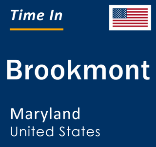 Current local time in Brookmont, Maryland, United States